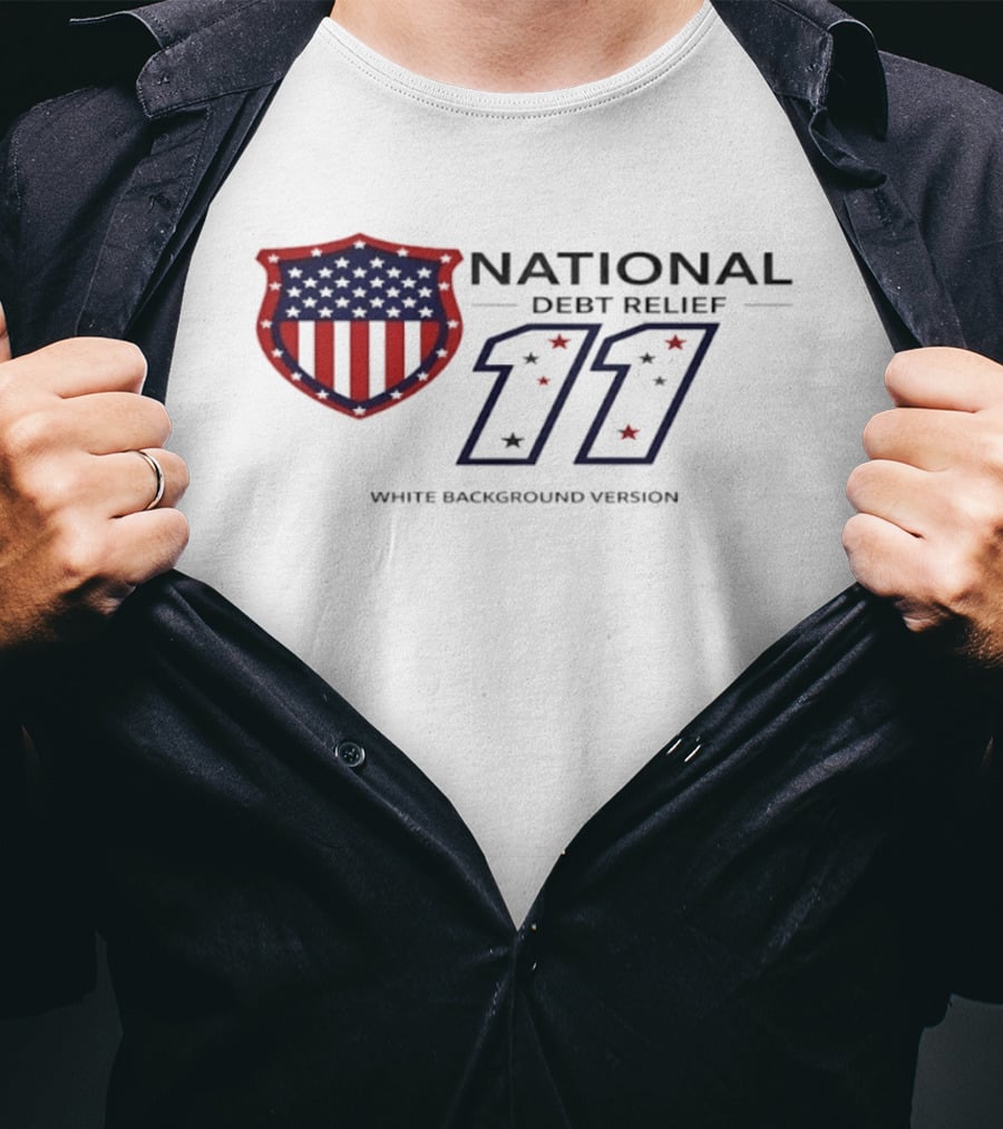 National Debt Relief 11 USA Shield White Background Version T-Shirt