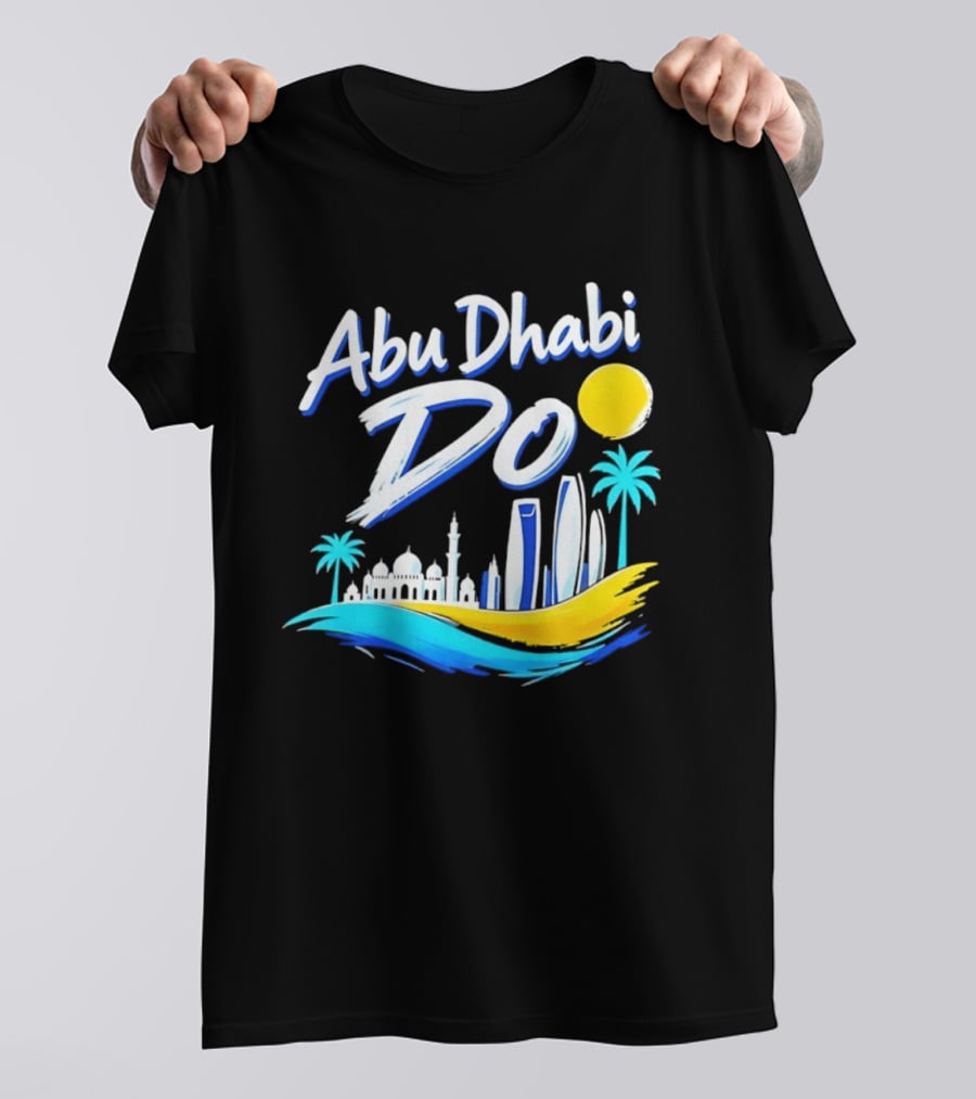 Abu Dhabi Do United Arab Emirates Travel Souvenir Skyline Sun Palm Trees T-Shirt
