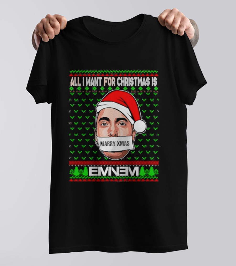 Eminem Santa All I Want For Christmas Is Eminem Ugly Christmas T-Shirt
