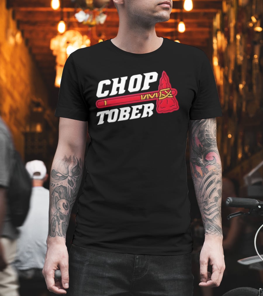 Atlanta Braves MLB Chop Tober Tomahawk T-Shirt