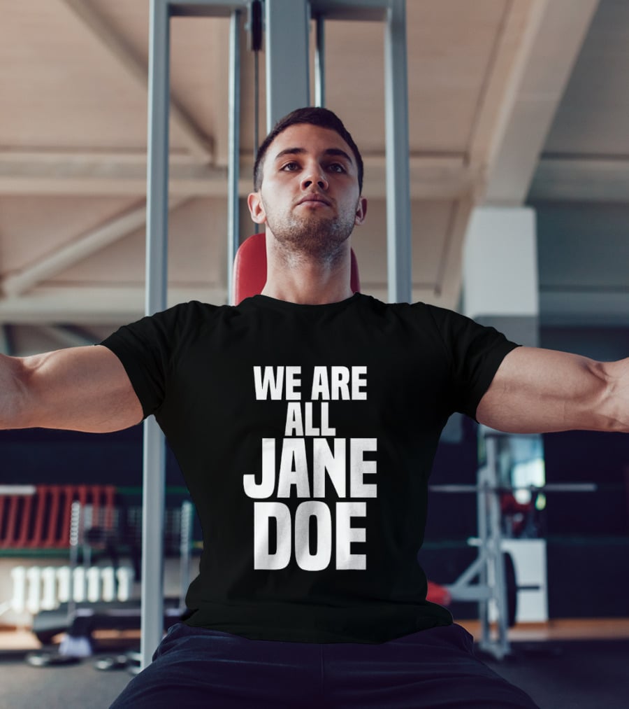 We Are All Jane Doe Anonymous Identity Mystery T-Shirt