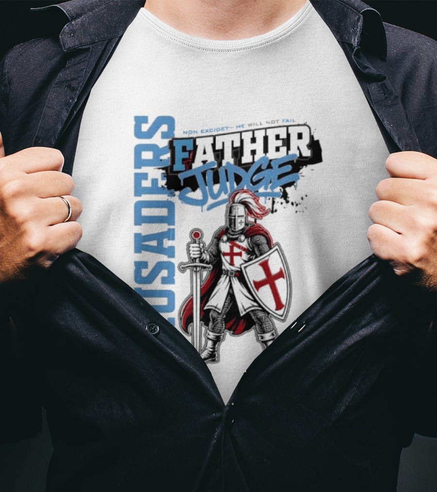 Crusaders Father Judge Non Excidet He Will Not Fail 27 Medieval Knight In Chainmail T-Shirt