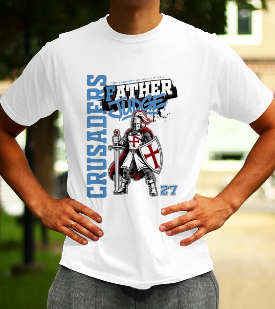Crusaders Father Judge Non Excidet He Will Not Fail 27 Medieval Knight In Chainmail T-Shirt