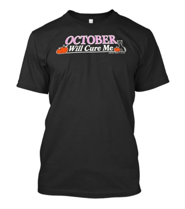 October Will Cure Me Julia Wolf Halloween Cat And Pumpkins T-Shirt