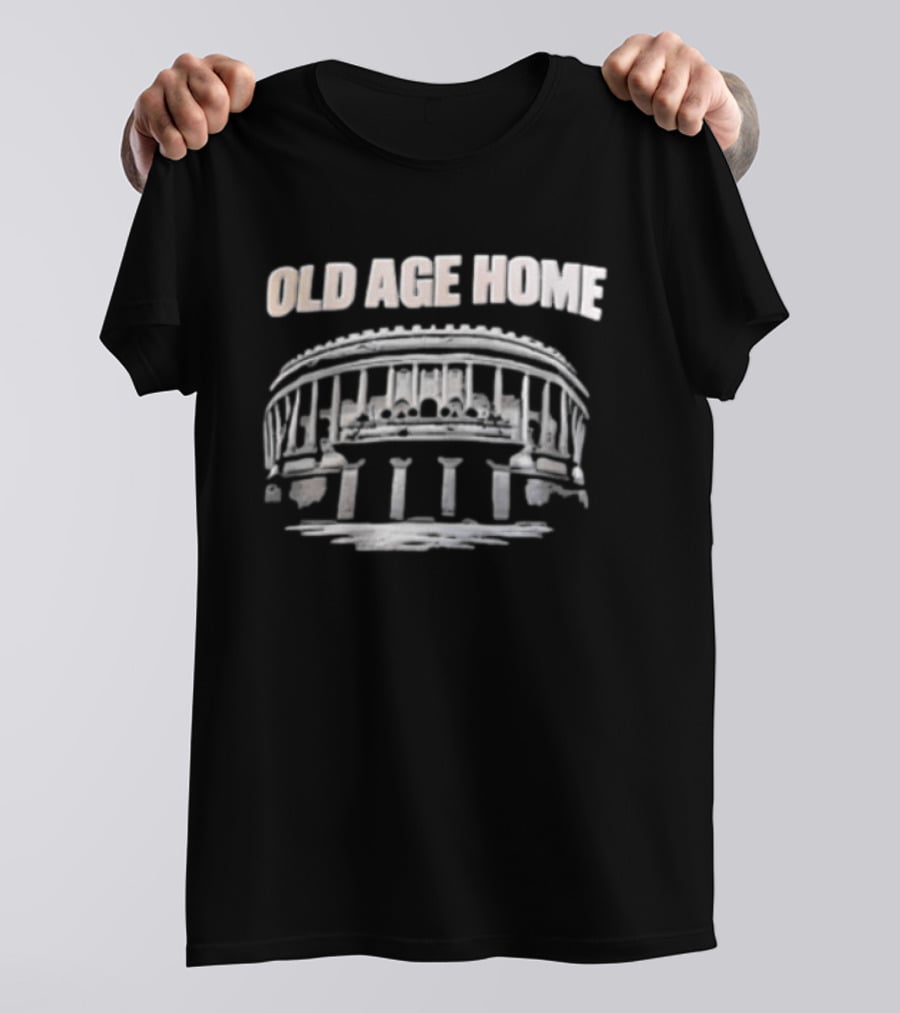 OLD AGE HOME Indian Parliament Building Circular Architecture T-Shirt