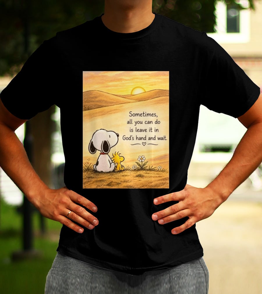 Snoopy Woodstock Sometimes All You Can Do Is Leave It In God's Hand And Wait Sunset Scene T-Shirt