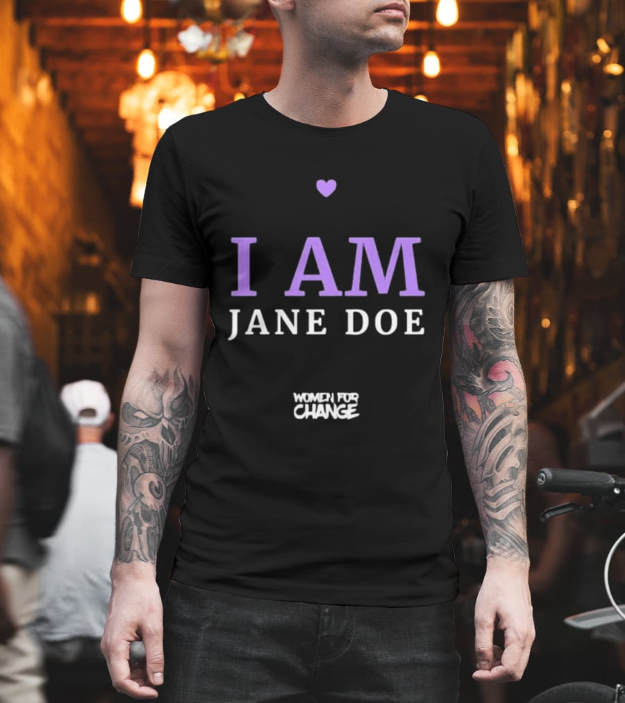 I Am Jane Doe Women For Change Empowerment Purple Heart T-Shirt