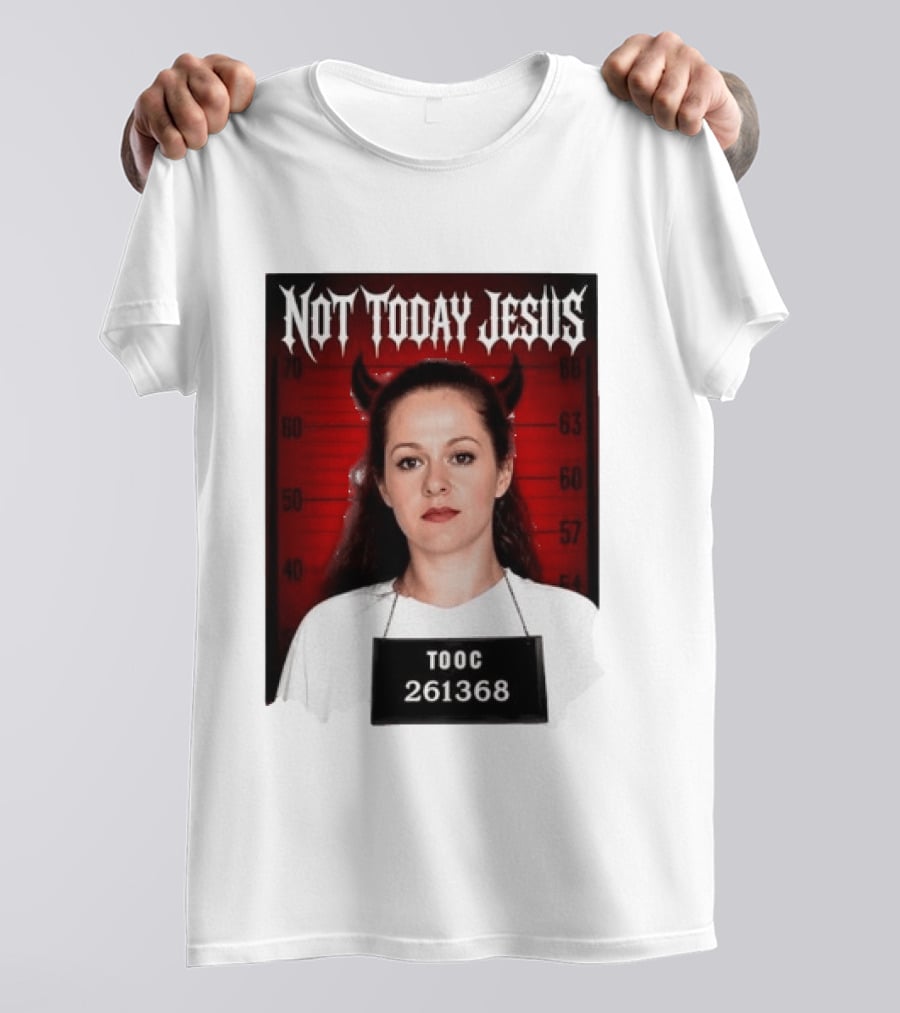 Not Today Jesus Devil Shot TOOC 261368 T-Shirt