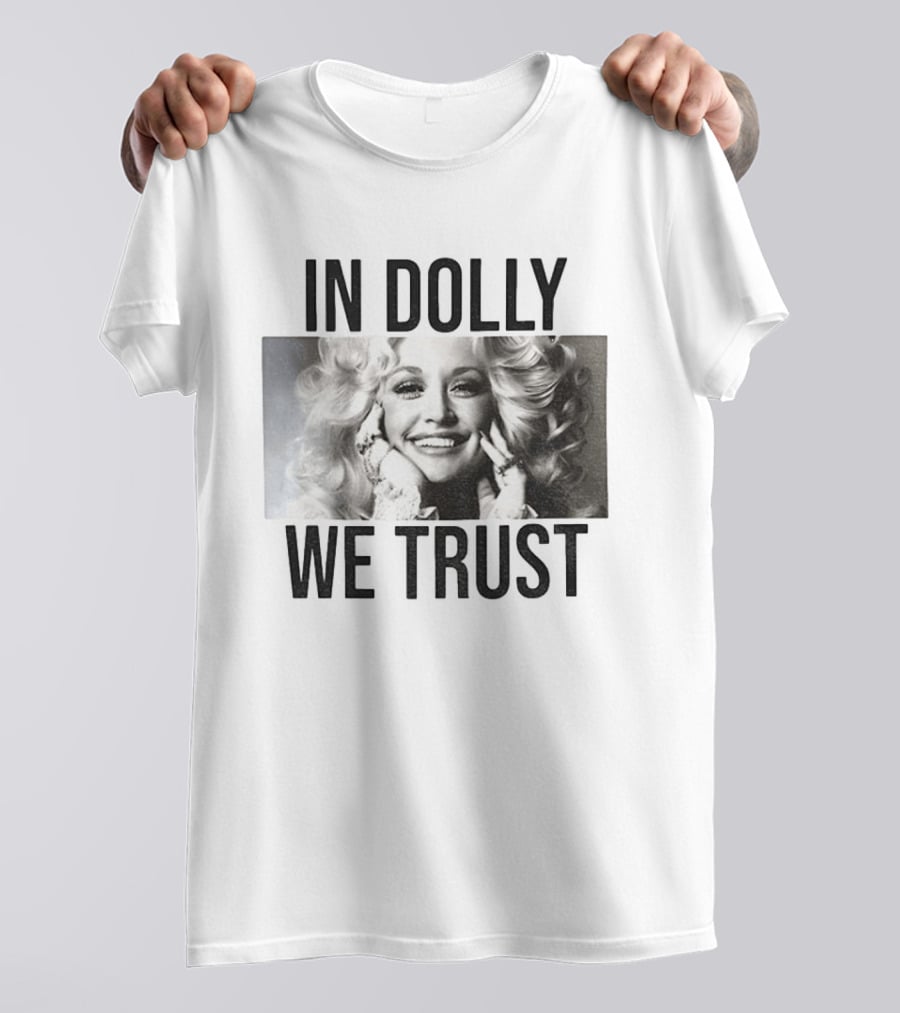 In Dolly We Trust Vintage Style Dolly Parton T-Shirt