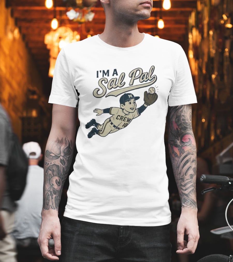 I'm A Sal Pal Milwaukee Brewers Crew 10 Cartoon Baseball Player T-Shirt