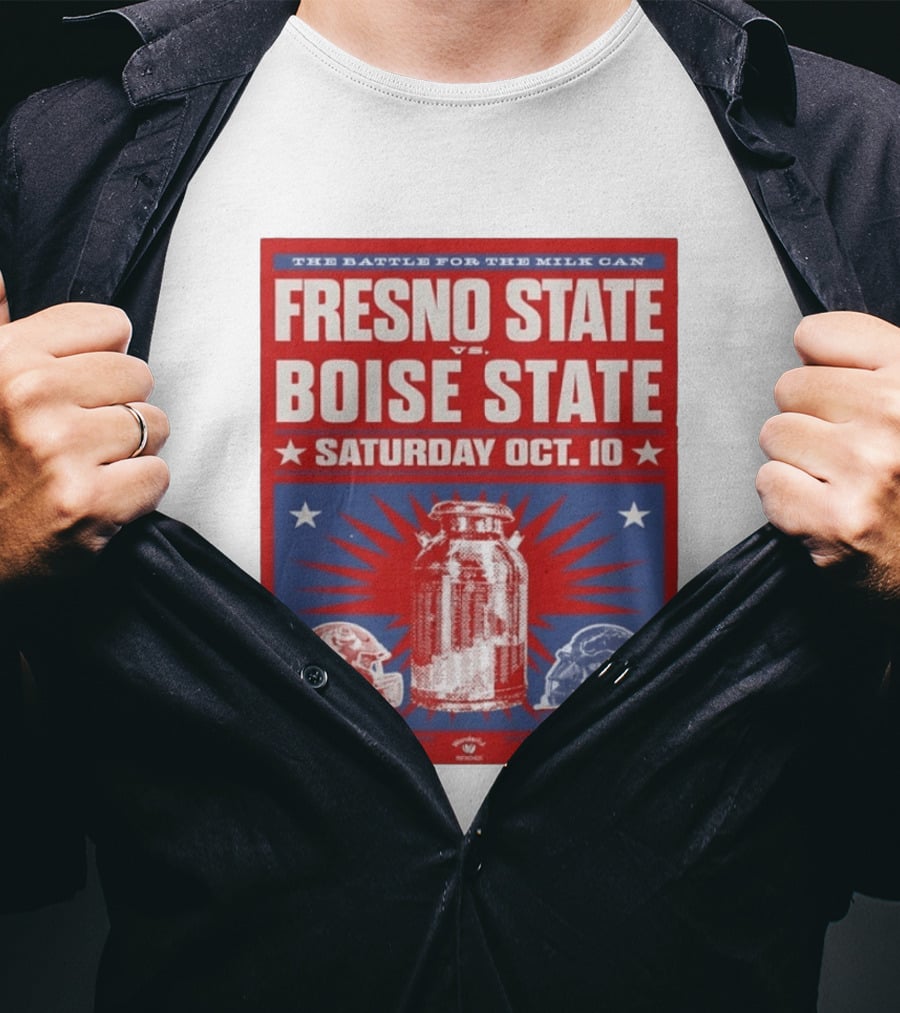 The Battle For The Milk Can Fresno State Vs Boise State Saturday Oct 10 T-Shirt