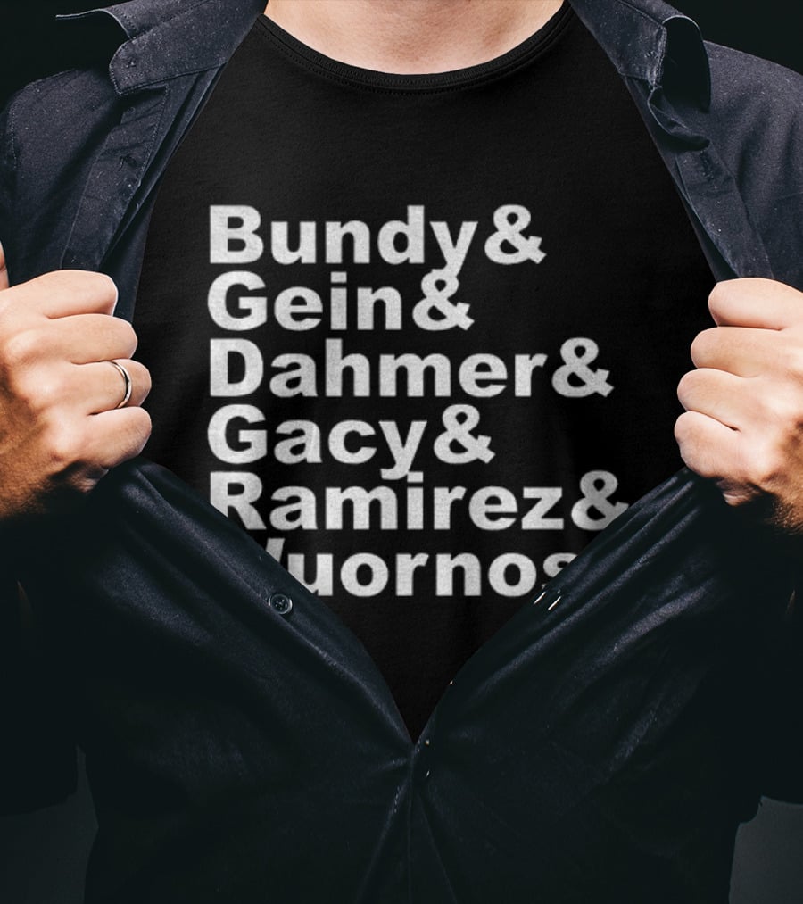Bundy Gein Dahmer Gacy Ramirez Wuornos Serial Killer Halloween T-Shirt