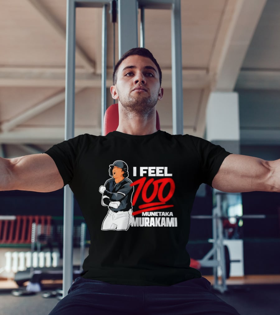 I Feel 100 Munetaka Murakami Baseball MLB Black T-Shirt