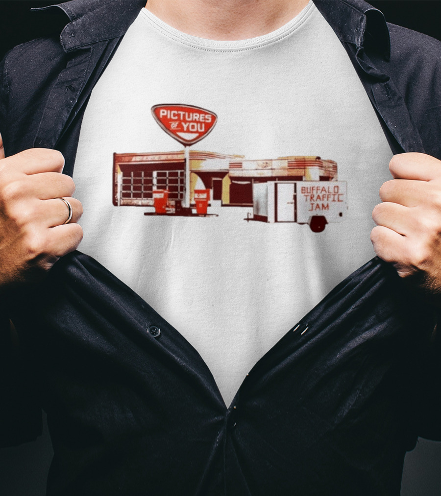Pictures Of You Buffalo Traffic Jam Gas Station T-Shirt