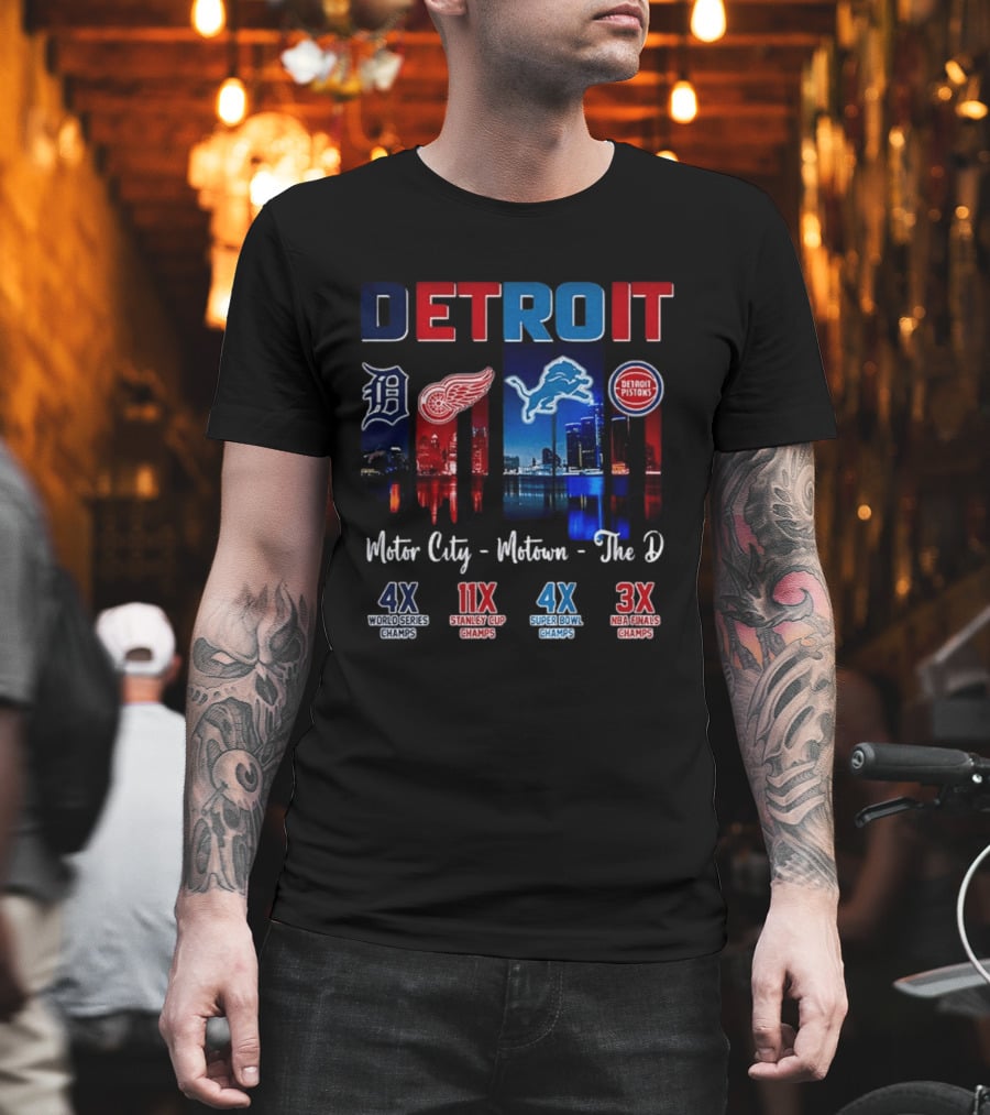 Detroit Champions Motor City Motown The D 4X 11X 4X 3X T-Shirt