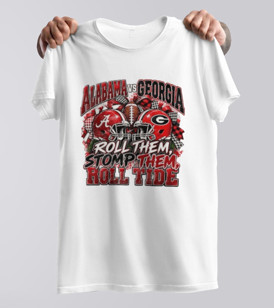Alabama Vs Georgia Roll Them Stomp Them Roll Tide Football Helmets Battle T-Shirt