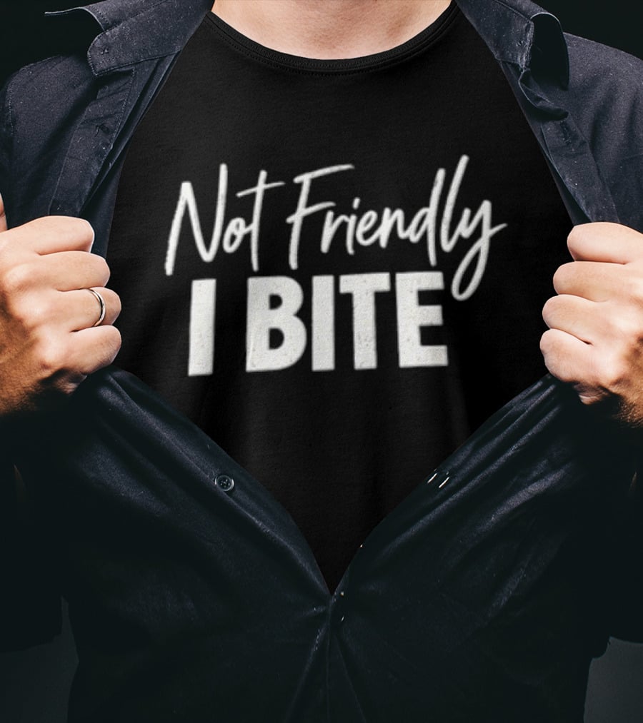 Not Friendly I Bite Distressed White Text Purple T-Shirt