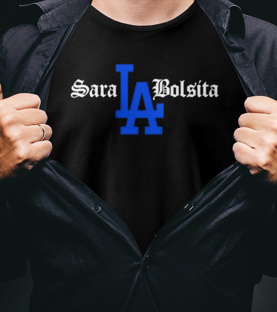 Sara LA Bolsita Dodgers Fan T-Shirt