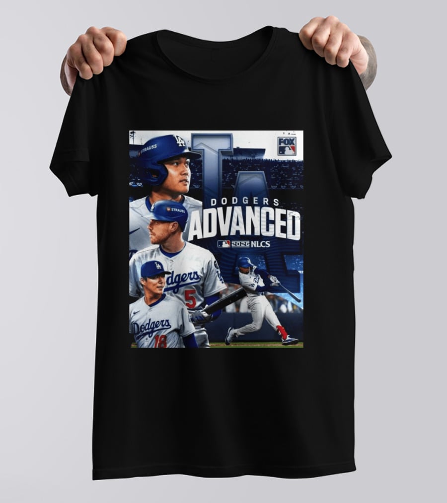 Dodgers Advanced To 2026 NLCS With Fox MLB Coverage T-Shirt