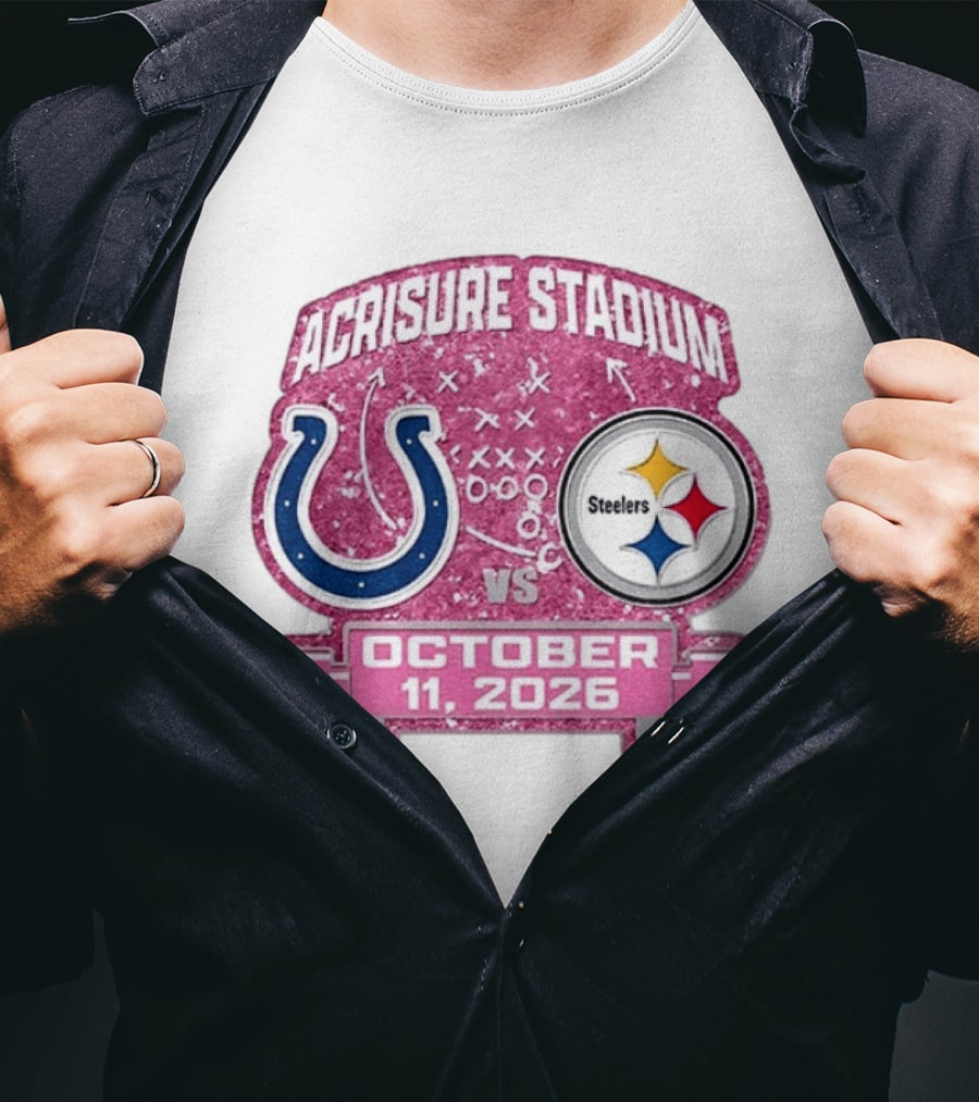 Acrisure Stadium Pittsburgh Steelers Vs Indianapolis Colts October 11 2026 T-Shirt