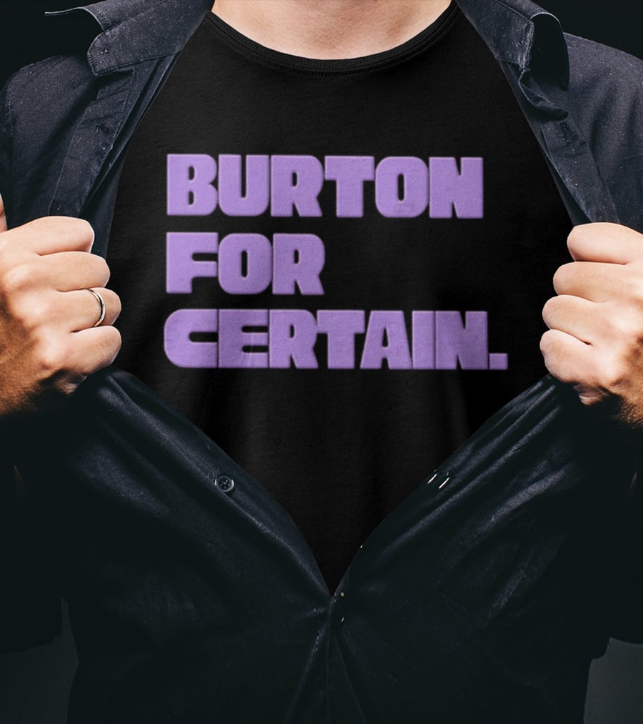 Golden State Valkyries Burton For Certain T-Shirt