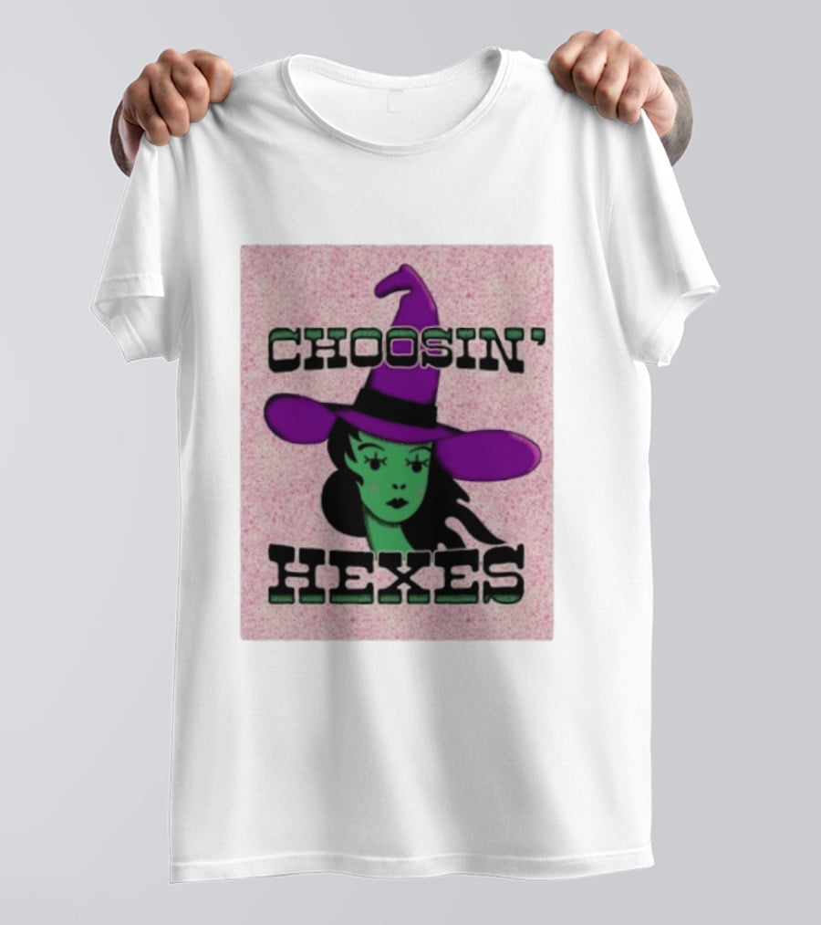 Choosin' Hexes Witch Halloween Magic Spooky T-Shirt