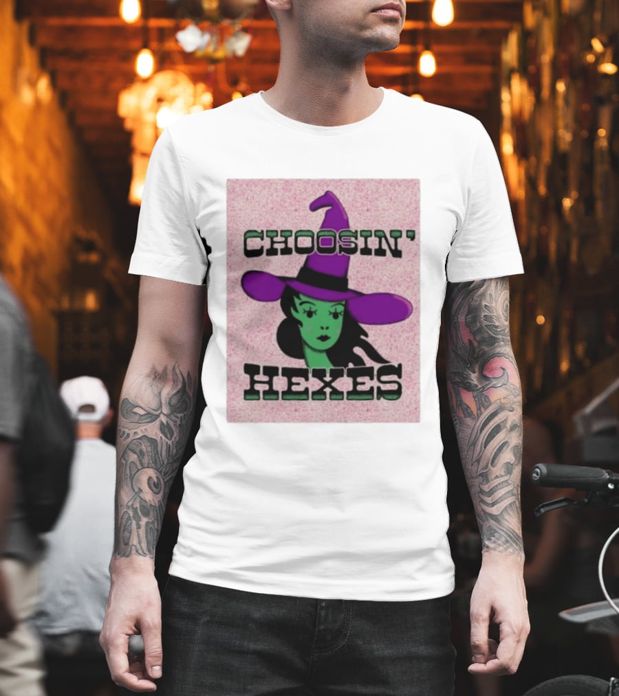 Choosin' Hexes Witch Halloween Magic Spooky T-Shirt