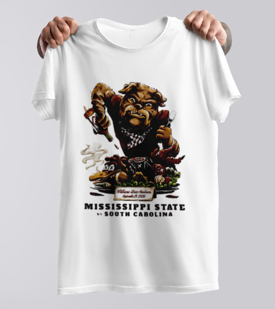 Mississippi State Vs South Carolina 2026 Bulldog Pouring Sauce On Roasted Duck Williams Brice Stadium T-Shirt