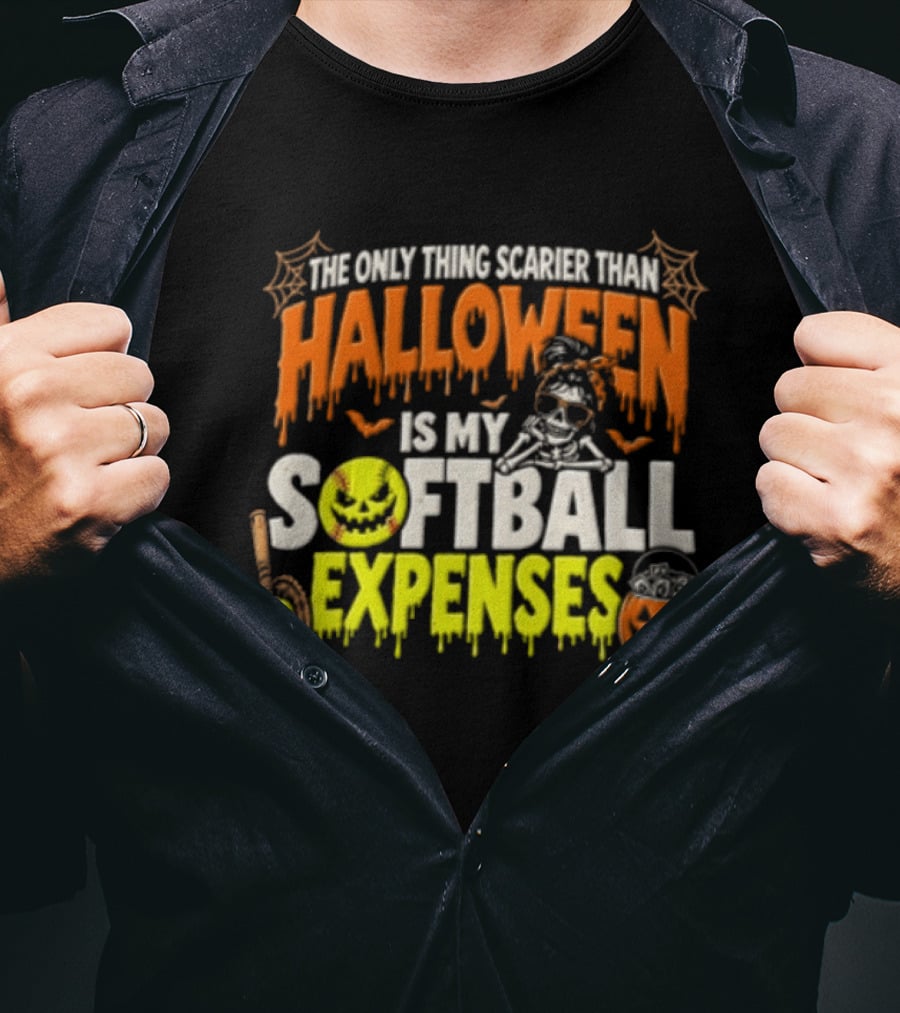 The Only Thing Scarier Than Halloween Is My Softball Expenses Skeletal Humor With Pumpkins T-Shirt