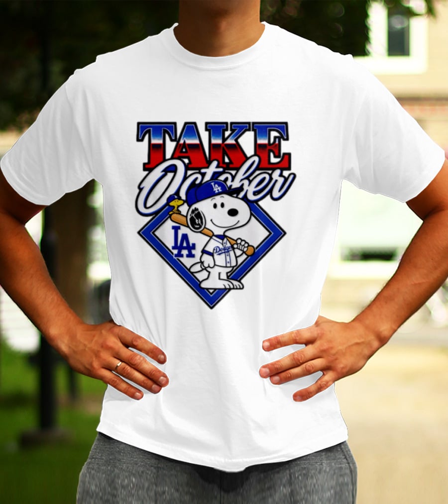 Snoopy LA Dodgers MLB Take October Baseball Postseason T-Shirt