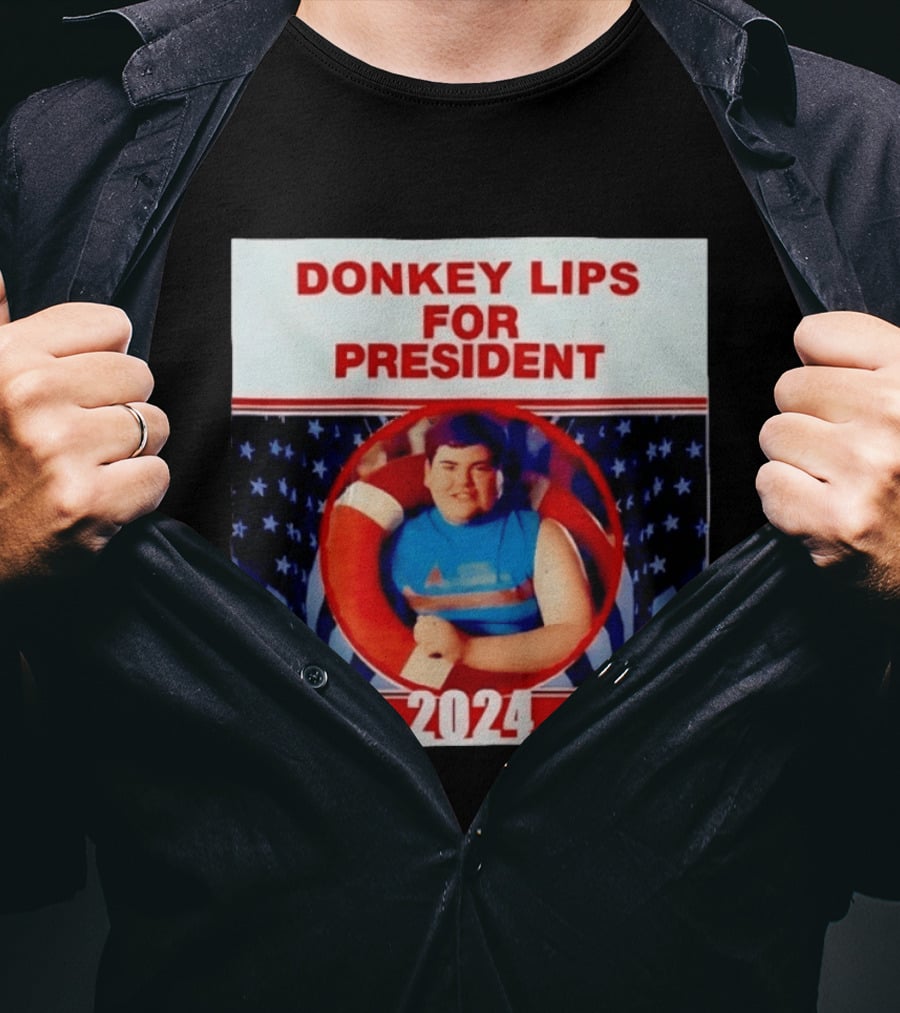 Donkey Lips For President 2024 Salute Your Shorts Campaign T-Shirt