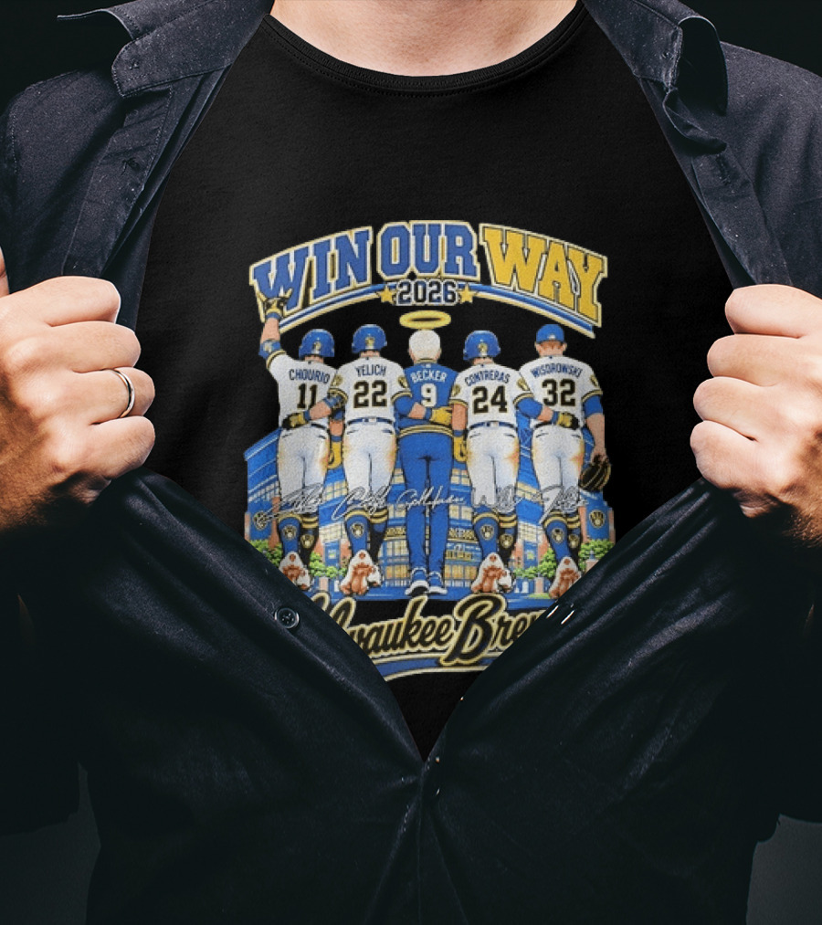 Milwaukee Brewers Win Our Way 2026 Chourio Yelich Becker Contreras Wisdrowski Team Unity T-Shirt