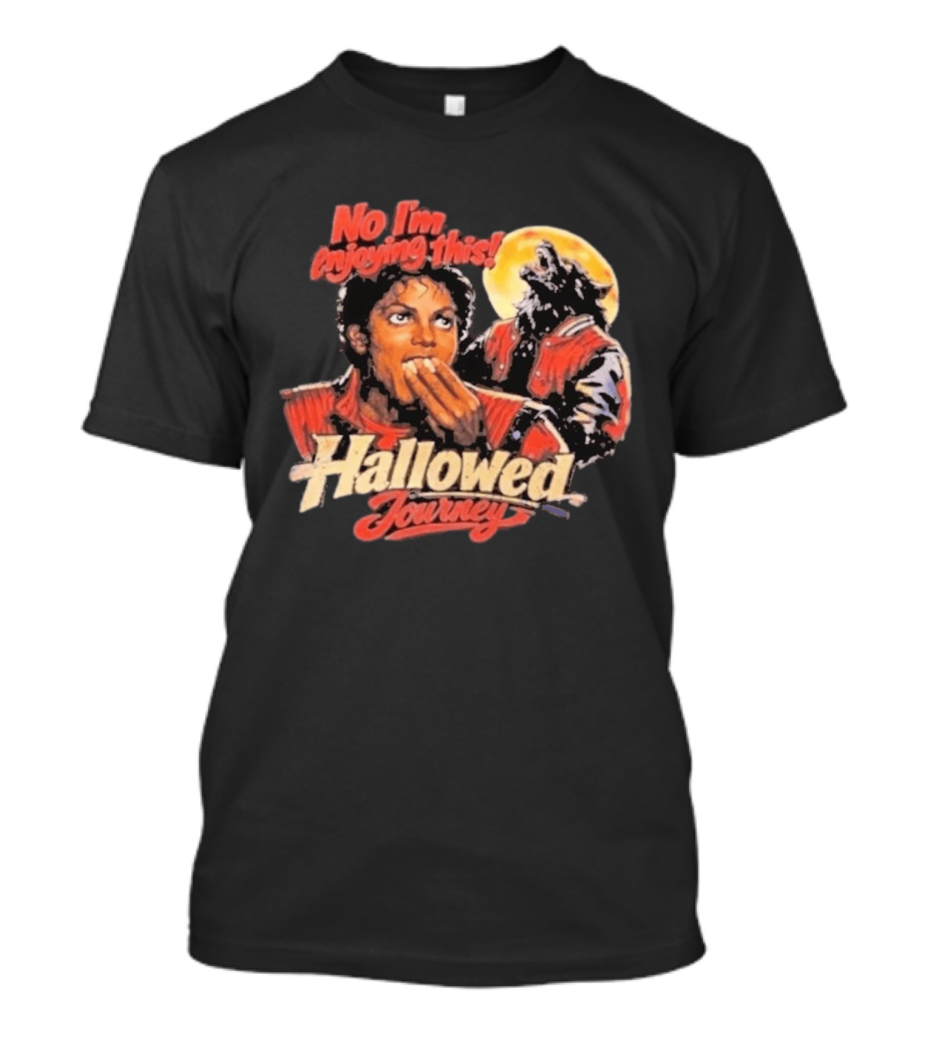 No I'm Enjoying This Hallowed Journey Werewolf Thriller Eating Popcorn T-Shirt