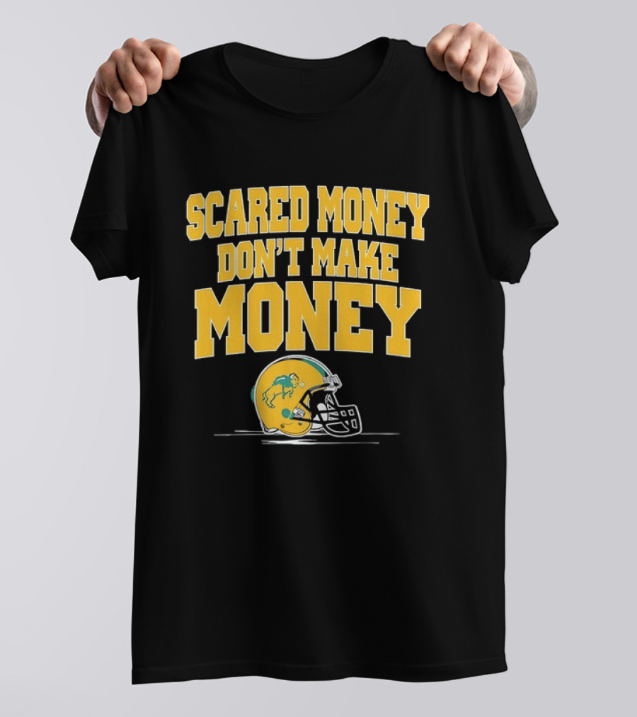Scared Money Don't Make Money Buffalo Helmet Football T-Shirt