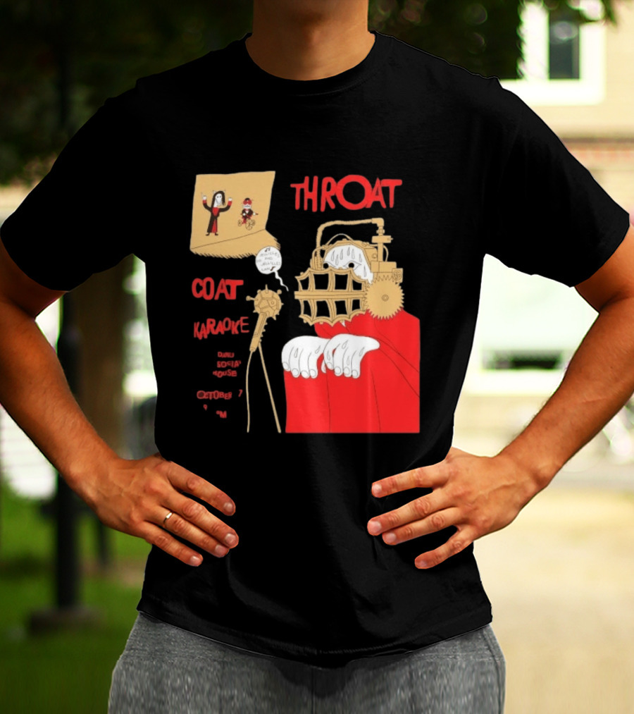 Throat Coat Karaoke Unique Style Danu Social House October 17 Fun T-Shirt
