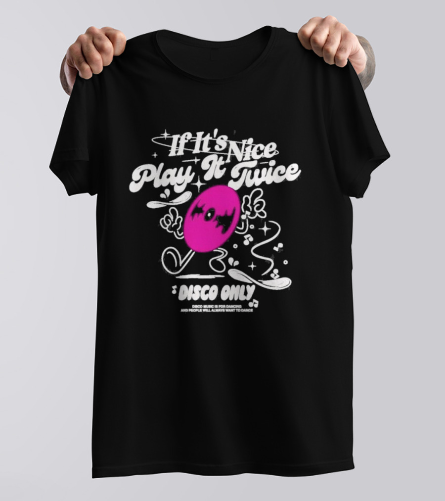 If It's Nice Play It Twice Disco Only Record And Stars T-Shirt