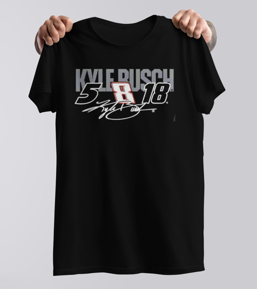 Kyle Busch 5 8 18 Signature NASCAR Race Car Driver T-Shirt