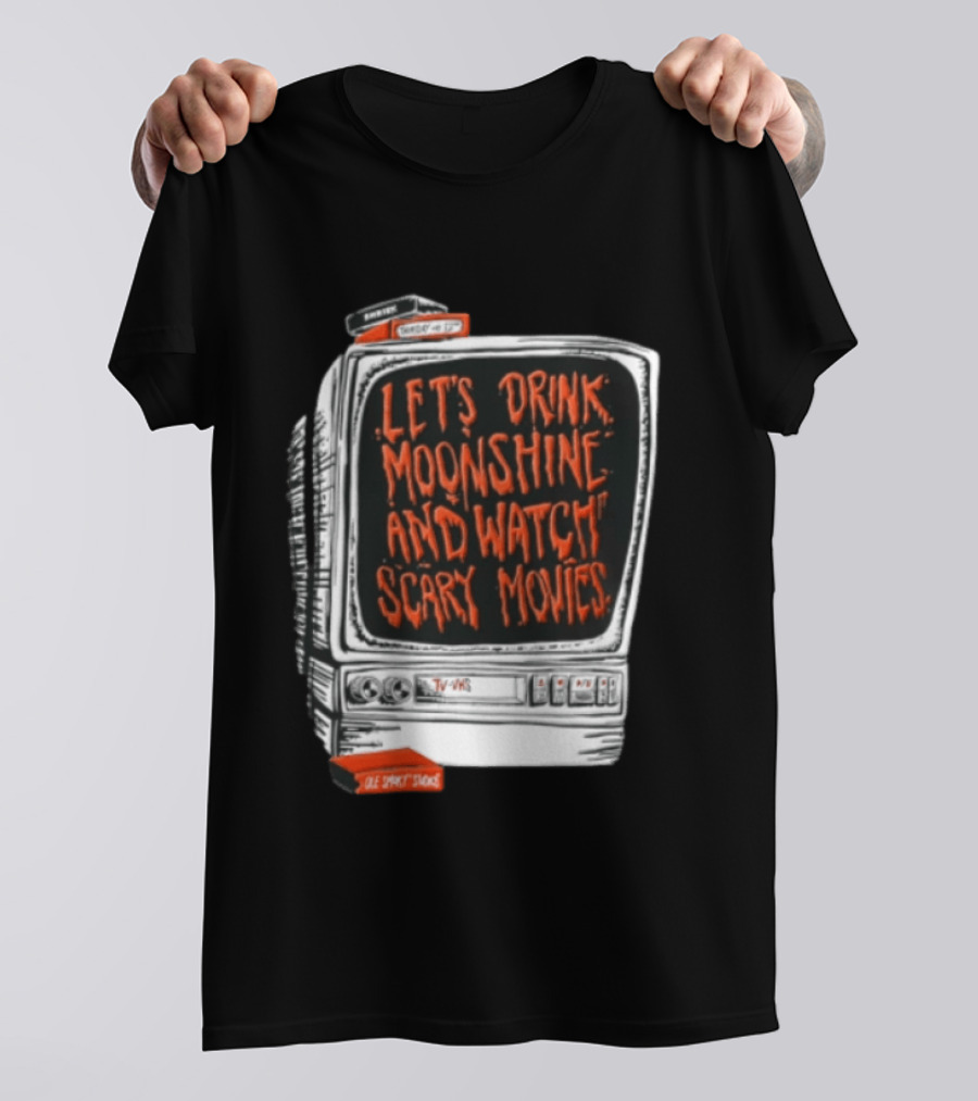Ole Smoky Studios Vintage TV Lets Drink Moonshine And Scary Movies T-Shirt