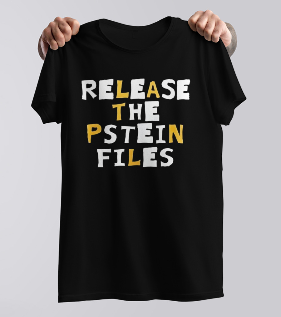 Release The Epstein Files Political Truth T-Shirt