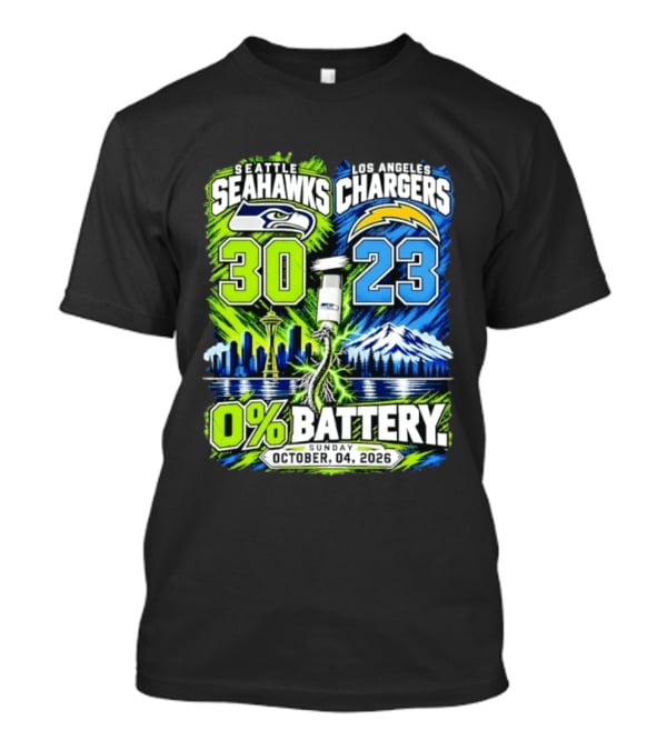 Seattle Seahawks Vs Los Angeles Chargers 30 23 Game 0% Battery October 4 2026 T-Shirt