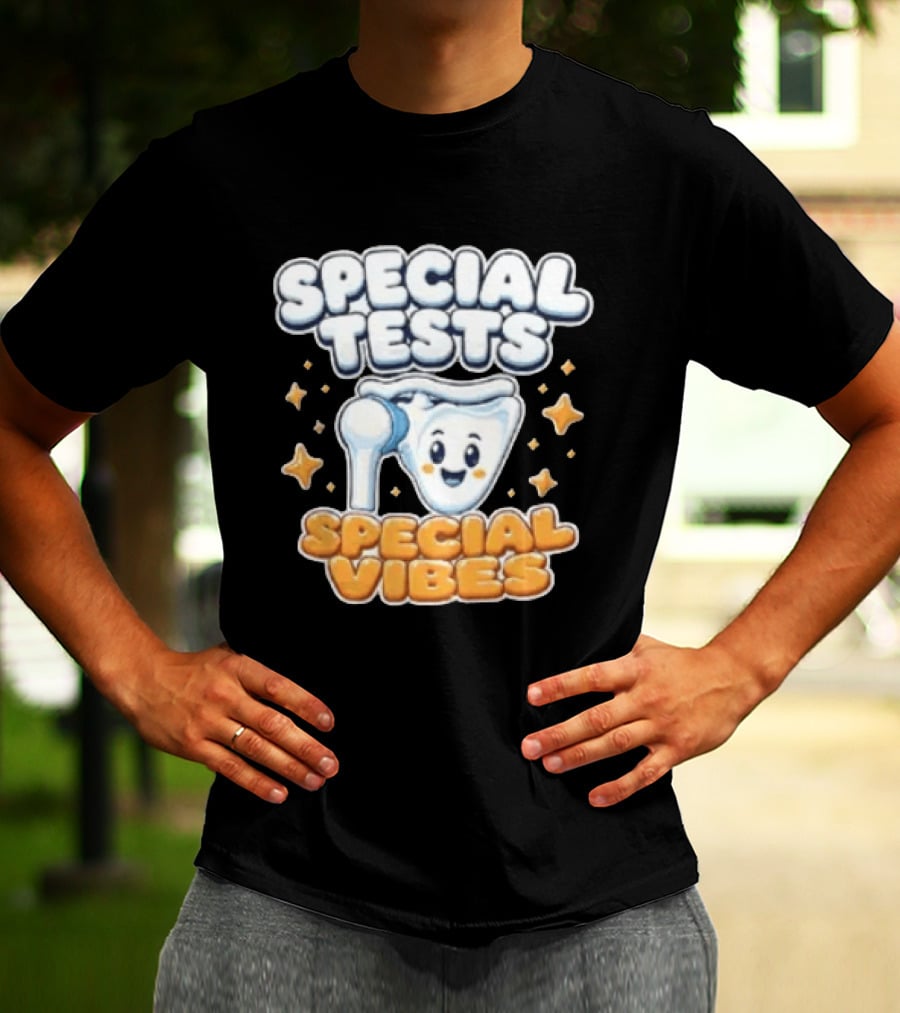 Special Tests Special Vibes Physical Therapy Anatomy Medical Student T-Shirt