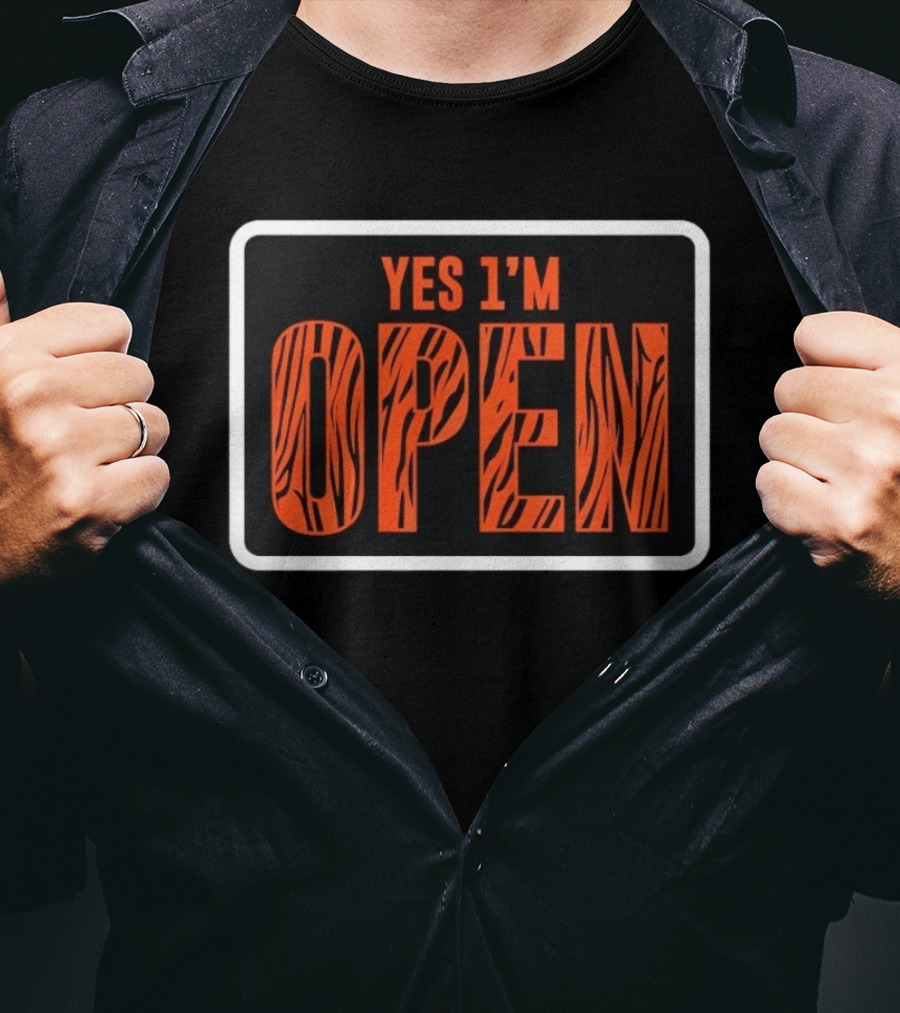 Yes I'm Open Tiger T-Shirt