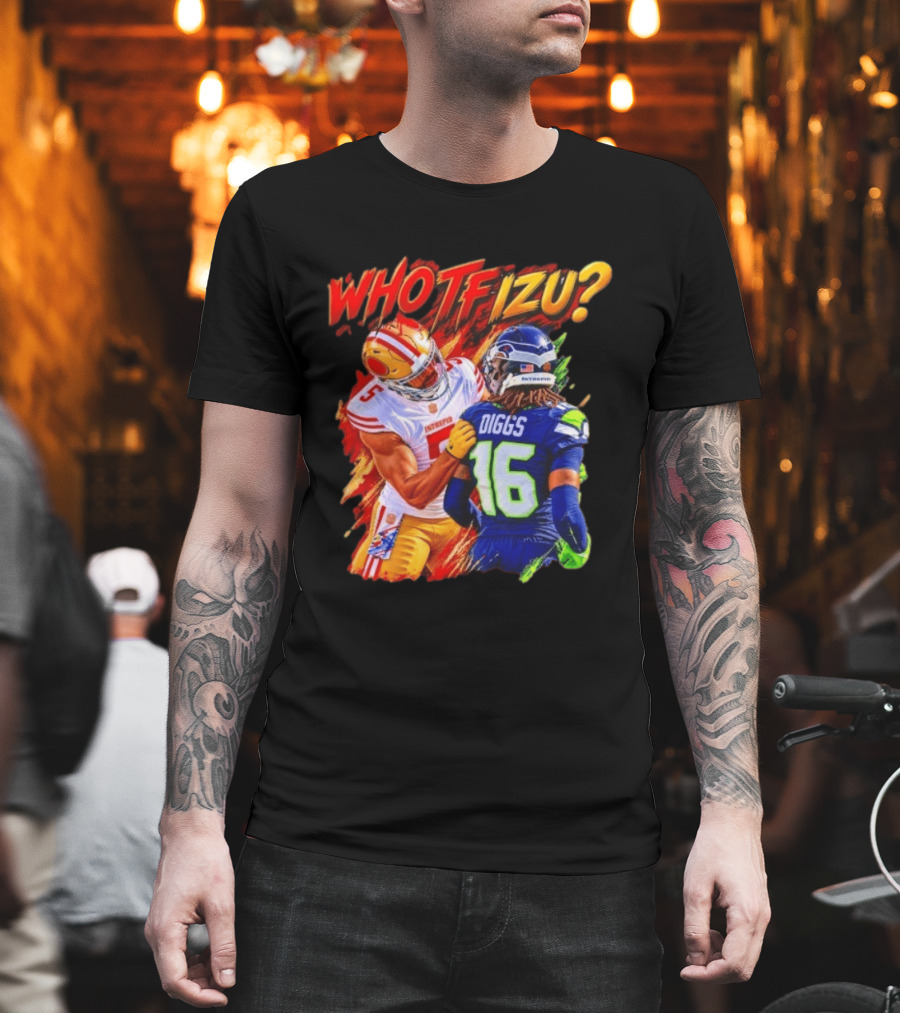 Who TF Izu Diggs 16 Intrepid Football Bootleg NFL Rivalry Red Blue 49ers Seahawks T-Shirt