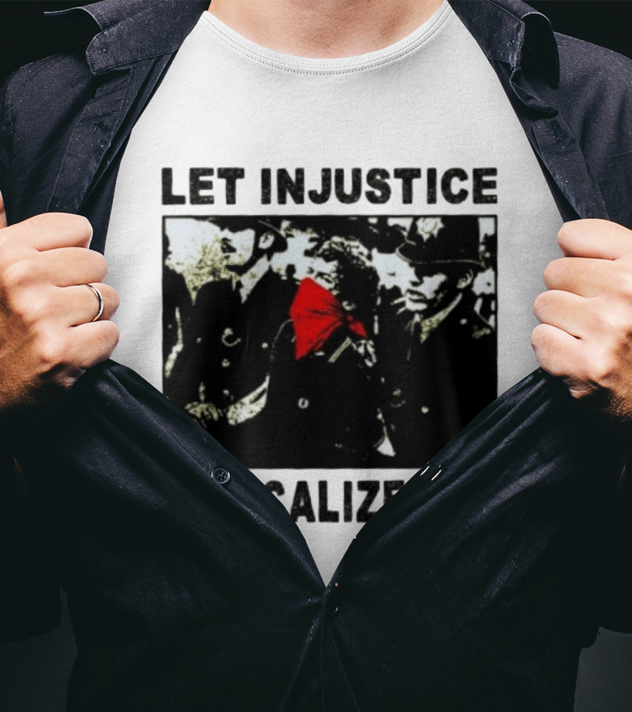 Let Injustice Radicalize You Political Protest Red Bandana Symbolism T-Shirt