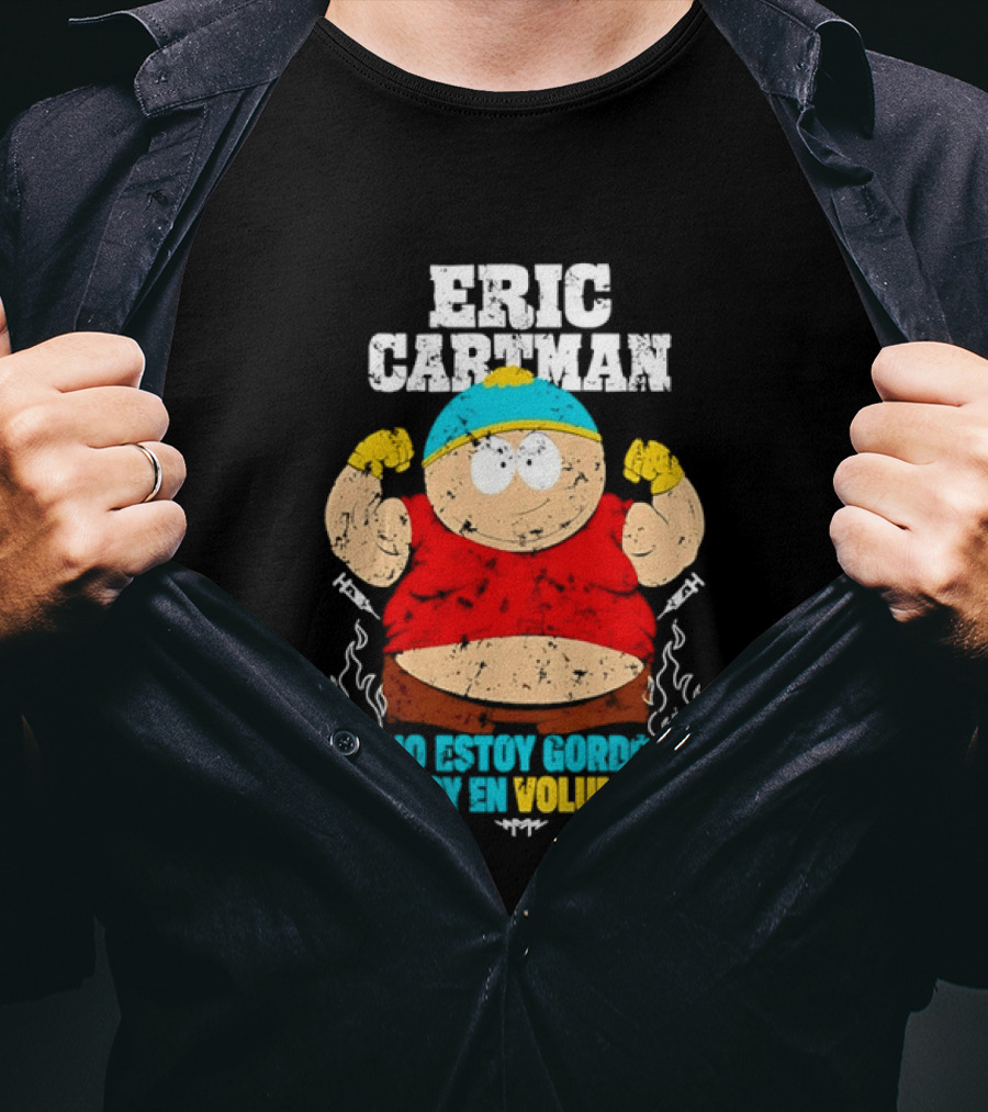 Eric Cartman No Estoy Gordo Estoy En Volumen Distressed T-Shirt