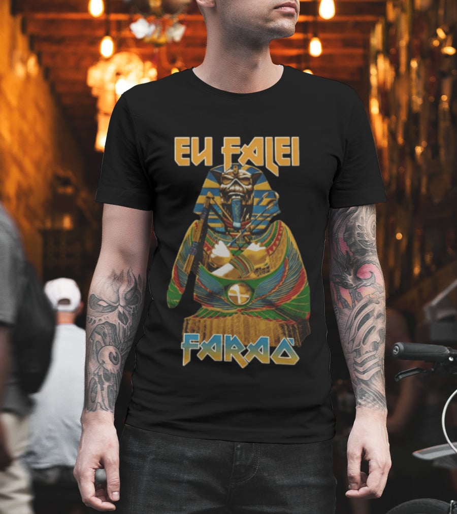 Eu Falei Faraó Pharaoh Egyptian Egypt T-Shirt