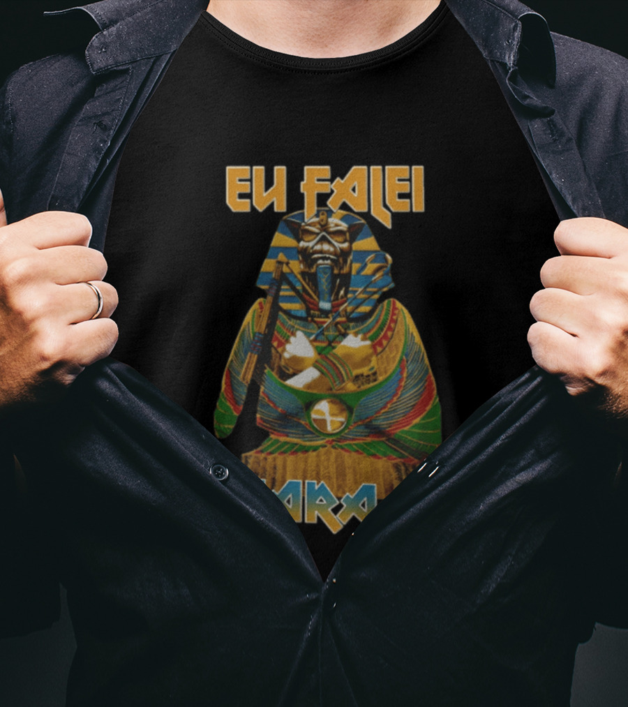 Eu Falei Faraó Pharaoh Egyptian Egypt T-Shirt