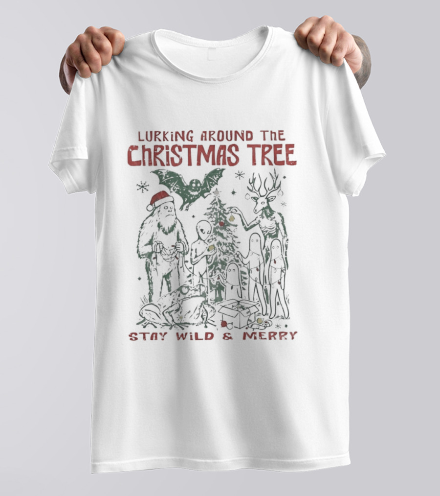 Lurking Around The Christmas Tree Stay Wild And Merry Cryptid Holiday T-Shirt