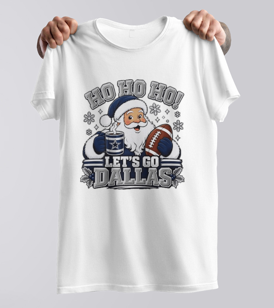 Ho Ho Ho Let's Go Dallas Cowboys Football Santa Christmas T-Shirt