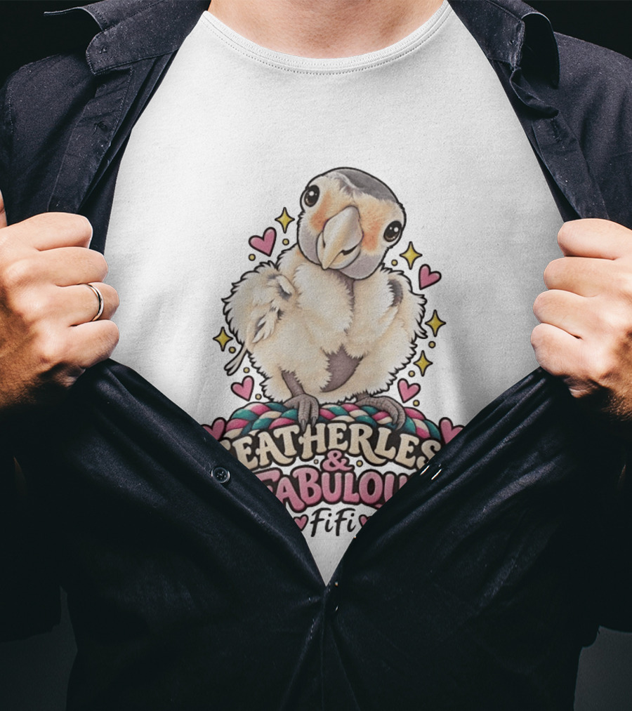 Featherless And Fabulous Fifi Parrot T-Shirt